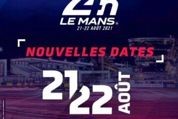 LES 24 HEURES DU MANS BIEN REPORTÉES AUX 21 ET 22 AOÛT 2021