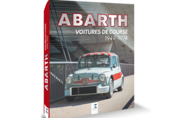 LIVRE. LES ABARTH DE COURSE DE 1949 A 1974