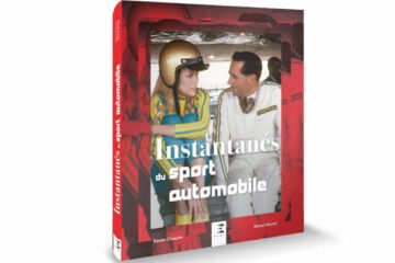 LIVRE : INSTANTANÉS DU SPORT AUTOMOBILE !