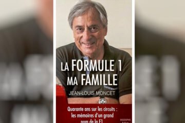 LIVRE JEAN LOUIS MONCET: ‘ LA FORMULE1, MA FAMILLE ´