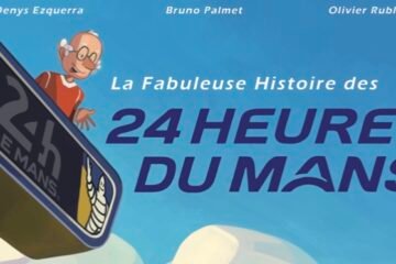 UNE BD RACONTE LES 24 HEURES DU MANS