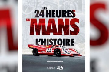 LIVRE "LES 24 HEURES DU MANS, L'HISTOIRE"