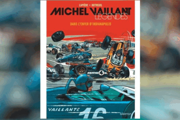 LIVRE. MICHEL VAILLANT DANS L'ENFER D'INDIANAPOLIS