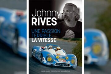  LIVRE. ‘UNE PASSION TERRIBLE, LA VITESSE. PAR JOHNNY RIVES