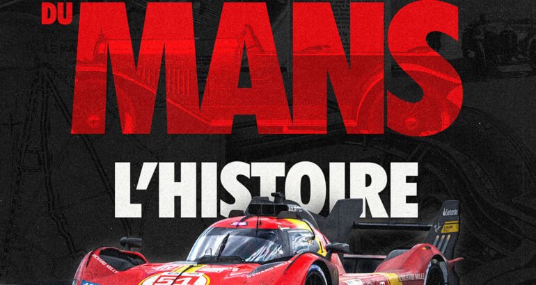 LIVRE “LES 24 HEURES DU MANS, L’HISTOIRE” ÉDITION 2026