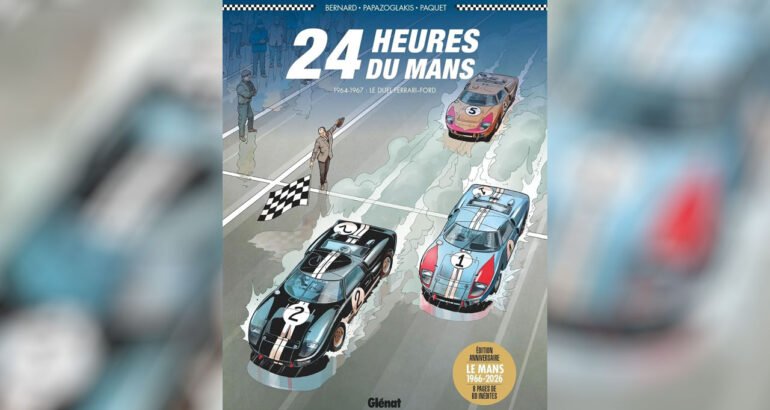 LIVRE. 24 HEURES DU MANS. RAPPEL DU DUEL FORD-FERRARI DE 1964 A 1967