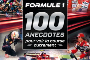 LIVRE. 100 ANECDOTES SUR LA FORMULE 1